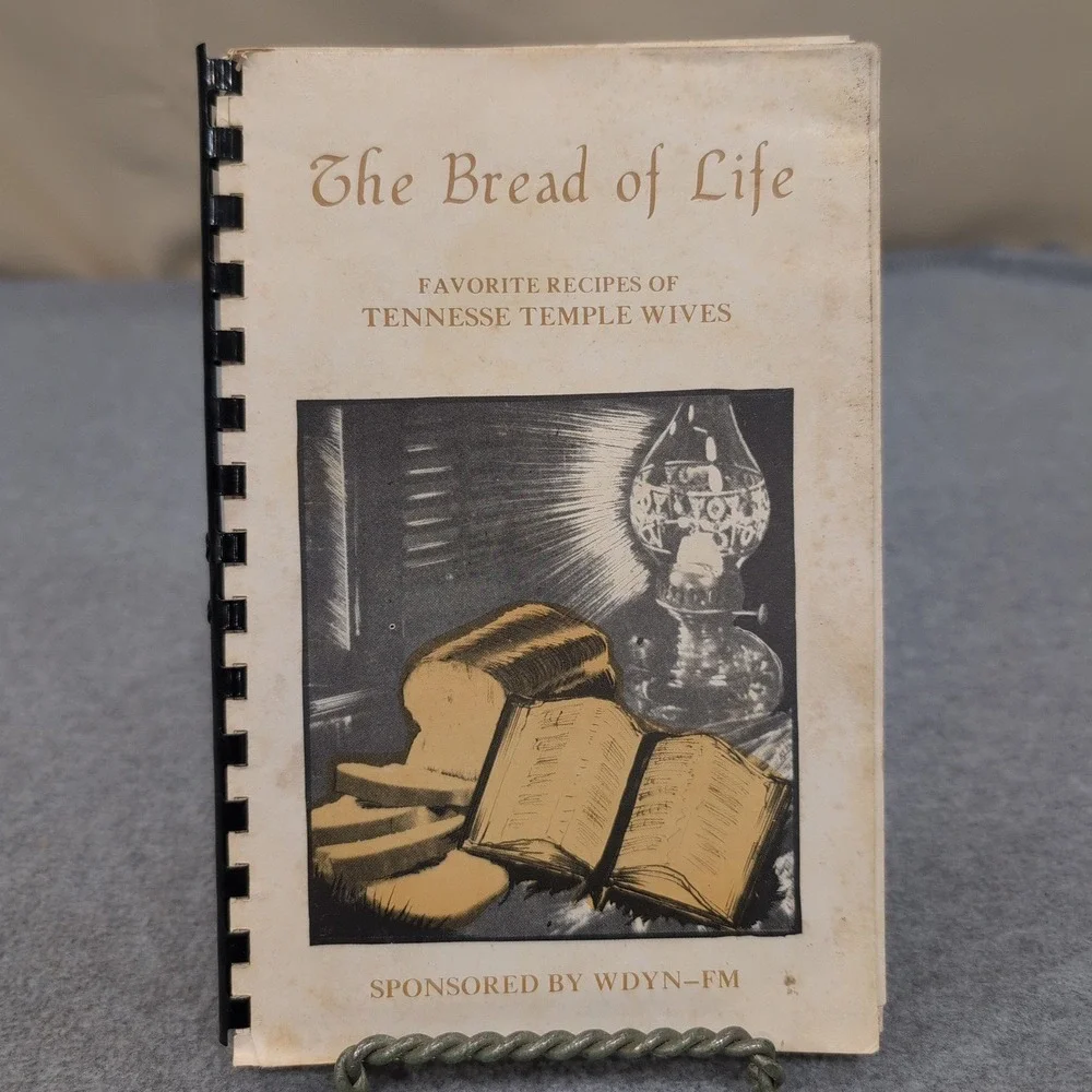 The Bread of Life Favorite Recipes Tennessee Temple Wives Cookbook Spiral Bound - Picture 1 of 2